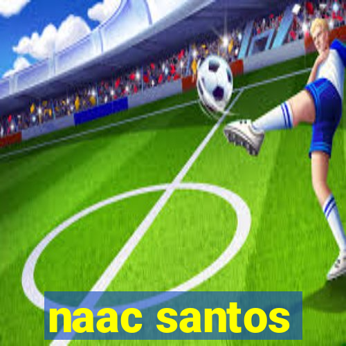 naac santos